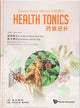 Book cover of: Essential Chinese Medicine - Volume 2: Health Tonics. By: Bao Chun Zhang