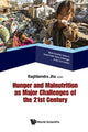 Book cover of: Hunger And Malnutrition As Major Challenges Of The 21st Century. By: Raghbendra Jha