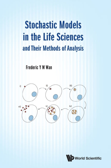 Book cover of: Stochastic Models In The Life Sciences And Their Methods Of Analysis