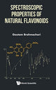 Book cover of: Spectroscopic Properties Of Natural Flavonoids. By: Goutam Brahmachari