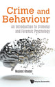 Book cover of: Crime And Behaviour: An Introduction To Criminal And Forensic Psychology. By: Majeed Khader