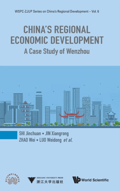 Book cover of: China's Regional Economic Development: A Case Study Of Wenzhou. By: Jinchuan Shi