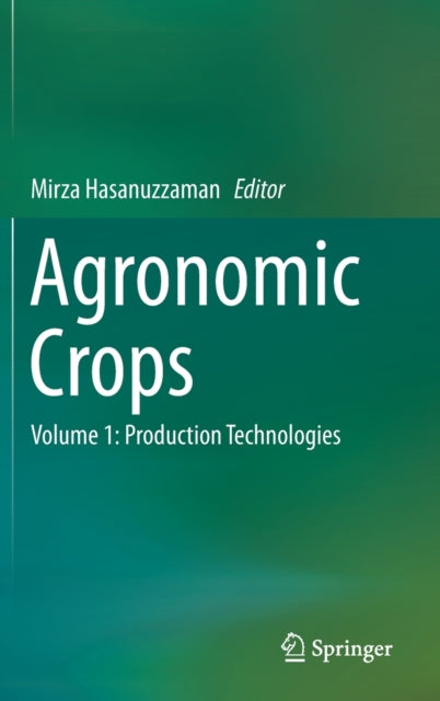 Book cover of: Agronomic Crops. By: Mirza Hasanuzzaman