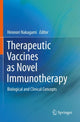 Book cover of: Therapeutic Vaccines as Novel Immunotherapy. By: Hironori Nakagami