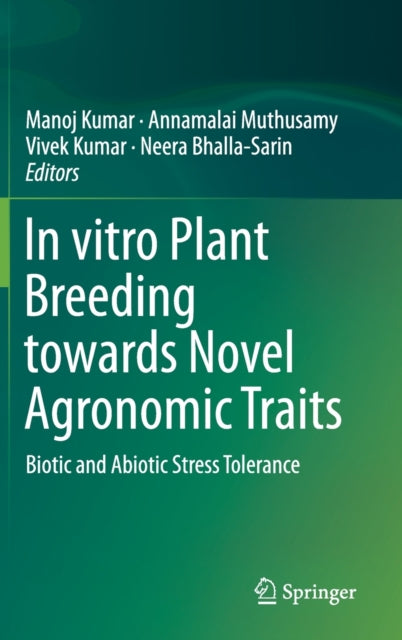 Book cover of: In vitro Plant Breeding towards Novel Agronomic Traits. By: Manoj Kumar