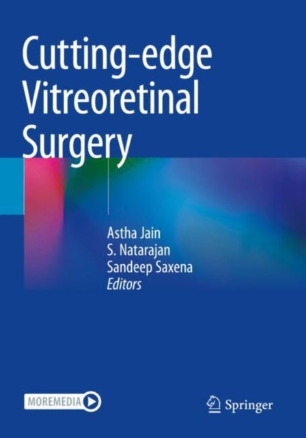 Book cover of: Cutting-edge Vitreoretinal Surgery. By: Astha Jain