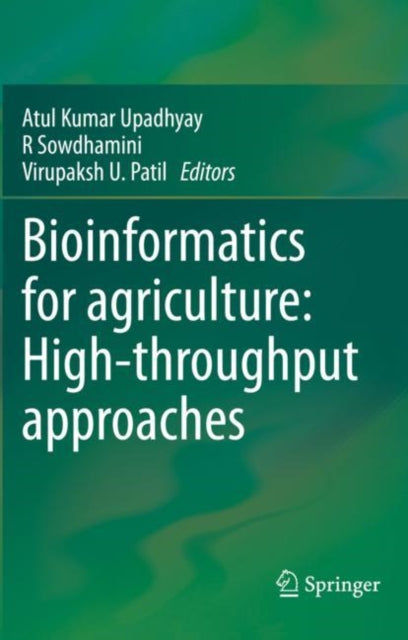 Book cover of: Bioinformatics for agriculture: High-throughput approaches. By: Atul Kumar Upadhyay