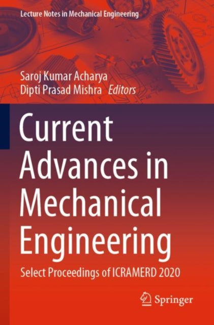 Book cover of: Current Advances in Mechanical Engineering. By: Saroj Kumar Acharya