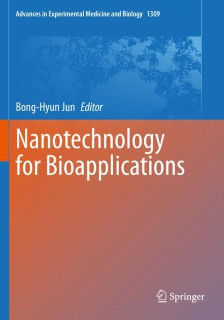 Book cover of: Nanotechnology for Bioapplications. By: Bong-Hyun Jun
