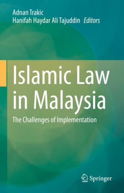 Book cover of: Islamic Law in Malaysia. By: Adnan Trakic