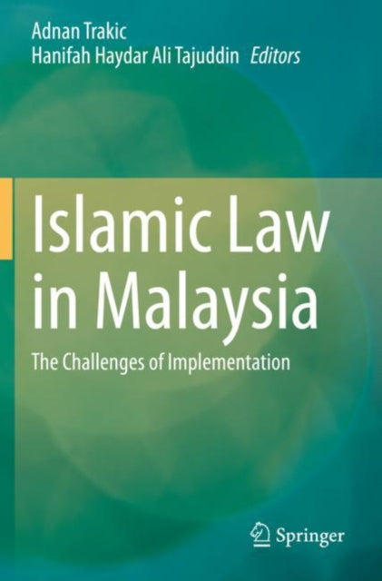 Book cover of: Islamic Law in Malaysia. By: Adnan Trakic