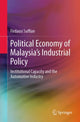 Book cover of: Political Economy of Malaysia’s Industrial Policy. By: Firdausi Suffian