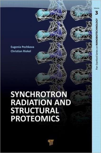 Book cover of: Synchrotron Radiation and Structural Proteomics. By: Eugenia Pechkova