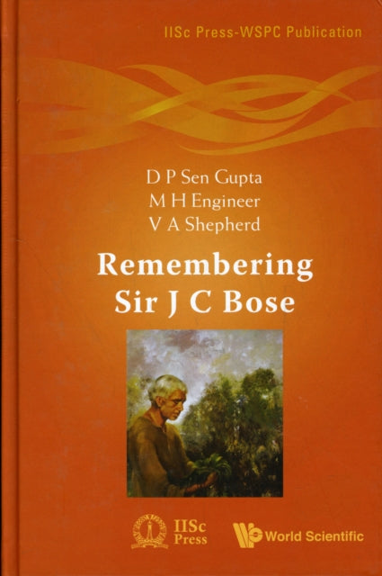 Book cover of: Remembering Sir J C Bose. By: D. P. Sen Gupta