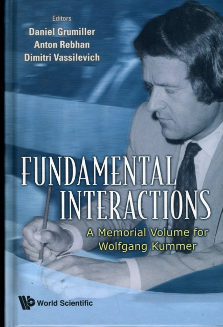 Book cover of: Fundamental Interactions: A Memorial Volume For Wolfgang Kummer. By: Wolfgang Kummer