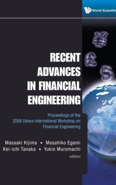 Book cover of: Recent Advances In Financial Engineering - Proceedings Of The 2008 Daiwa International Workshop On Financial Engineering. By: Japan) Daiwa International Workshop on Financial Engineering (2008 Tokyo