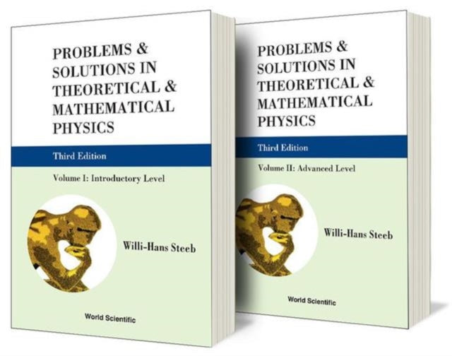 Book cover of: Problems And Solutions In Theoretical And Mathematical Physics (In 2 Volumes) (Third Edition). By: Willi-Hans Steeb