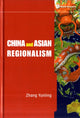 Book cover of: China And Asian Regionalism. By: Yunling Zhang