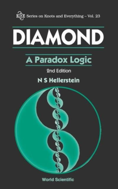Book cover of: Diamond: A Paradox Logic (2nd Edition). By: N. S. Hellerstein