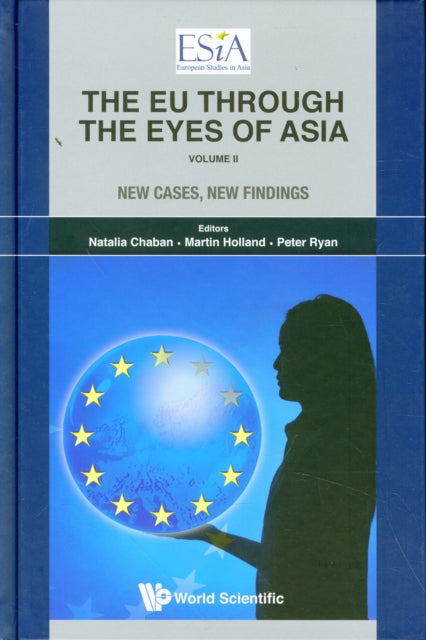 Book cover of: Eu Through The Eyes Of Asia, The - Volume Ii: New Cases, New Findings