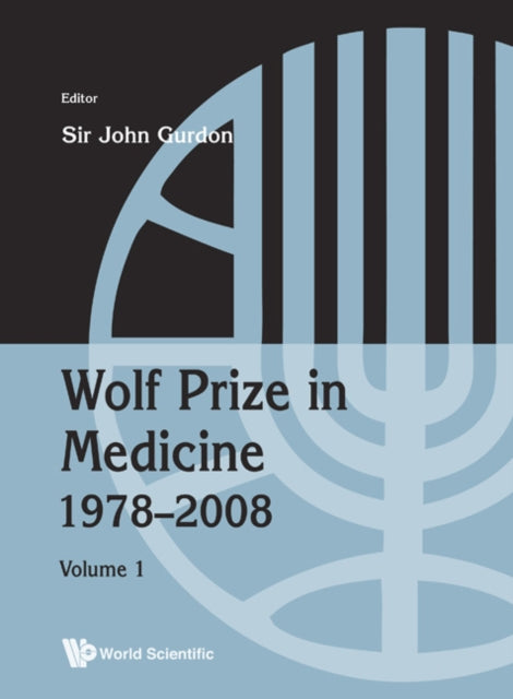Book cover of: Wolf Prize In Medicine 1978-2008 (In 2 Volumes, With Cd-rom). By: John Gurdon