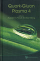 Book cover of: Quark-gluon Plasma 4. By: Rudolph C. Hwa