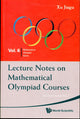 Book cover of: Lecture Notes On Mathematical Olympiad Courses: For Junior Section - Volume 1. By: Jiagu Xu