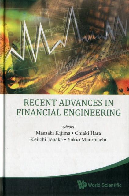 Book cover of: Recent Advances In Financial Engineering 2009 - Proceedings Of The Kier-tmu International Workshop On Financial Engineering 2009. By: KIER-TMU International Workshop on Financial Engineering (2009 Tokyo, Japan)