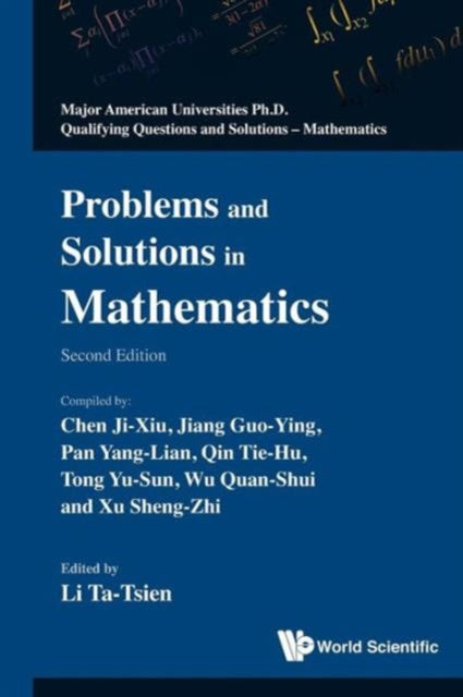 Book cover of: Problems And Solutions In Mathematics (2nd Edition). By: Ji-Xiu Chen