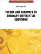 Book cover of: Theory And Examples Of Ordinary Differential Equations. By: Chin-Yuan Lin