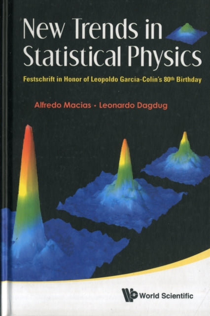 Book cover of: New Trends In Statistical Physics: Festschrift In Honor Of Leopoldo Garcia-colin's 80th Birthday. By: Leopoldo García-Colín Scherer