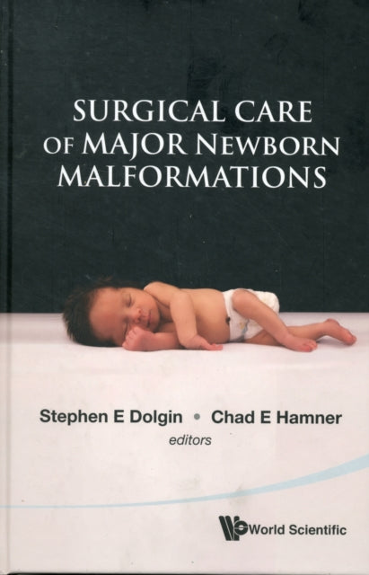 Book cover of: Surgical Care Of Major Newborn Malformations
