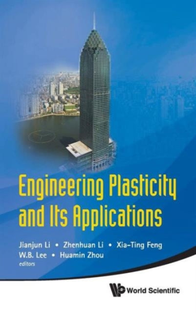 Book cover of: Engineering Plasticity And Its Applications - Proceedings Of The 10th Asia-pacific Conference. By: Yunhui Huang