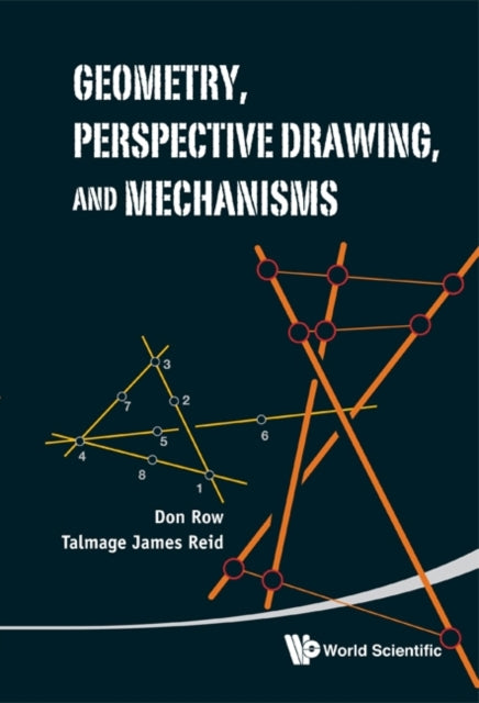 Book cover of: Geometry, Perspective Drawing, And Mechanisms. By: Don Row