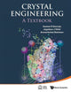 Book cover of: Crystal Engineering: A Textbook. By: G. R. Desiraju