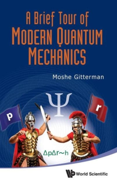 Book cover of: Brief Tour Of Modern Quantum Mechanics, A. By: M. Gitterman