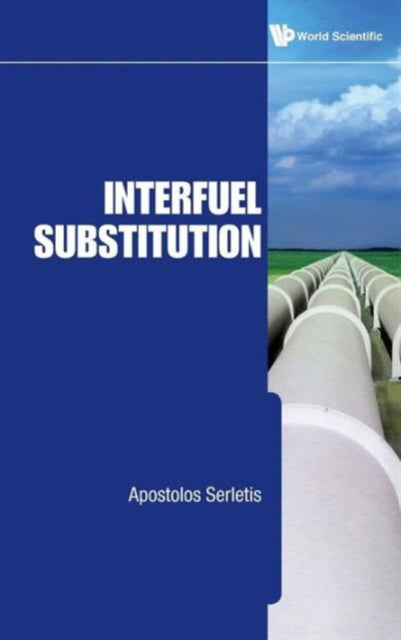 Book cover of: Interfuel Substitution. By: Apostolos Serletis