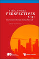 Book cover of: Singapore Perspectives 2011: Our Inclusive Society: Going Forward