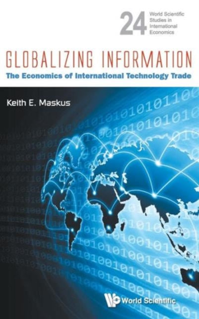 Book cover of: Globalizing Information: The Economics Of International Technology Trade