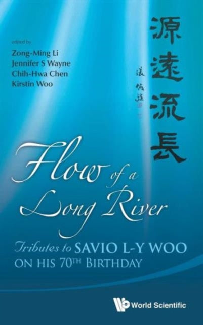 Book cover of: Tributes To Savio L-y Woo On His 70th Birthday. By: Zong-Ming Li