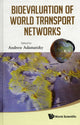 Book cover of: Bioevaluation Of World Transport Networks. By: Andrew Adamatzky