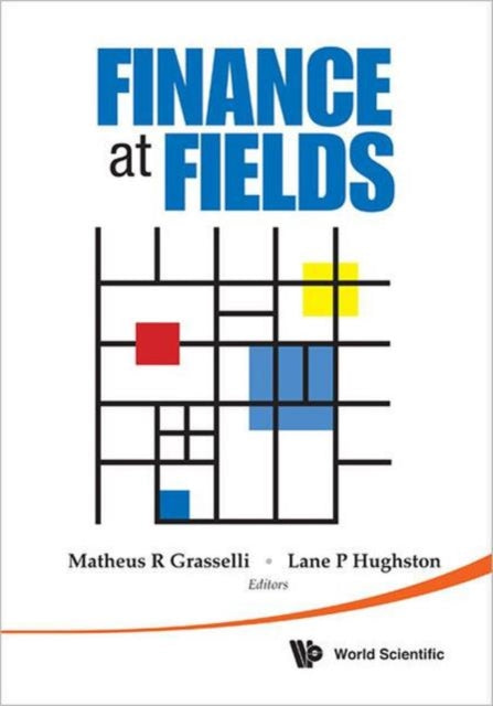 Book cover of: Finance At Fields. By: Matheus R. Grasselli