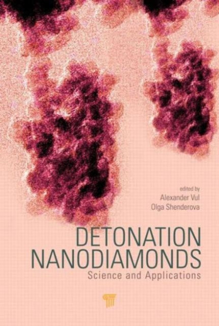 Book cover of: Detonation Nanodiamonds. By: Barry Smart