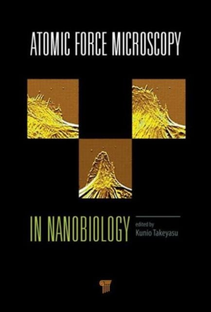 Book cover of: Atomic Force Microscopy in Nanobiology. By: Kunio Takeyasu