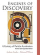 Book cover of: Engines Of Discovery: A Century Of Particle Accelerators (Revised And Expanded Edition). By: A. M. Sessler