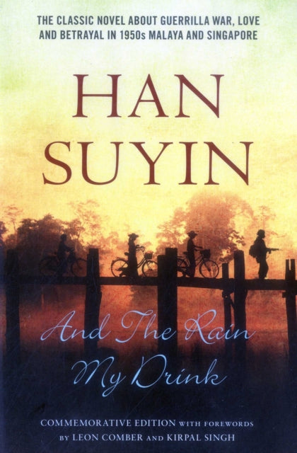 Book cover of: And the Rain My Drink. By: Han Suyin
