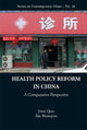 Book cover of: Health Policy Reform In China: A Comparative Perspective. By: Jiwei Qian