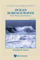 Book cover of: Ocean Surface Waves: Their Physics And Prediction (2nd Edition). By: Stanislaw Ryszard Massel