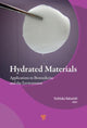 Book cover of: Hydrated Materials. By: Yoshitaka Nakanishi