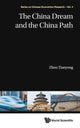 Book cover of: China Dream And The China Path, The